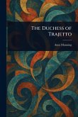 The Duchess of Trajetto