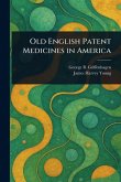 Old English Patent Medicines in America Old English Patent Medicines in America