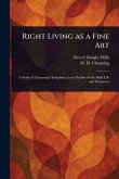 Right Living as a Fine Art
