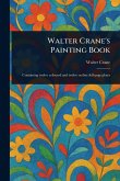 Walter Crane's Painting Book Walter Crane's Painting Book