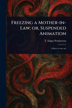 Cover Freezing a Mother-in-Law; or, Suspended Animation