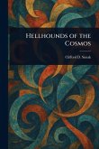Hellhounds of the Cosmos Hellhounds of the Cosmos