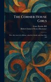 The Corner House Girls The Corner House Girls
