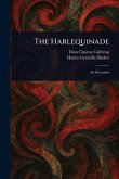 The Harlequinade The Harlequinade
