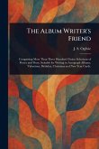The Album Writer's Friend The Album Writer's Friend