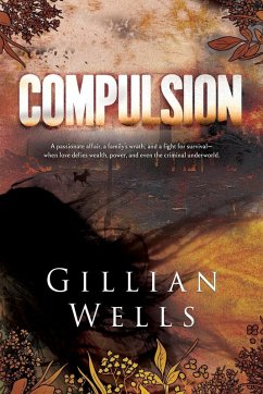 Compulsion - Wells, Gillian R