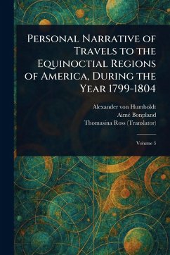 Cover Personal Narrative of Travels to the Equinoctial Regions of America, During the Year 1799-1804