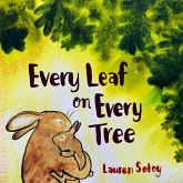 Every Leaf on Every Tree Every Leaf on Every Tree