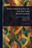 Seven Minor Epics of the English Renaissance Seven Minor Epics of the English Renaissance