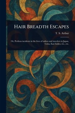 Cover Hair Breadth Escapes