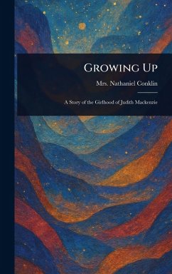 Growing Up - Conklin, Nathaniel