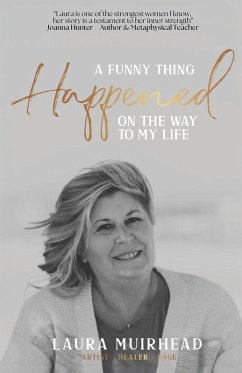 Cover A Funny Thing Happened on The Way to My Life