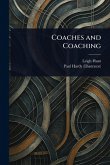 Coaches and Coaching Coaches and Coaching