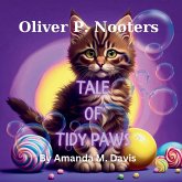 Oliver P. Nooters Tale of Tidy Paws Oliver P. Nooters Tale of Tidy Paws