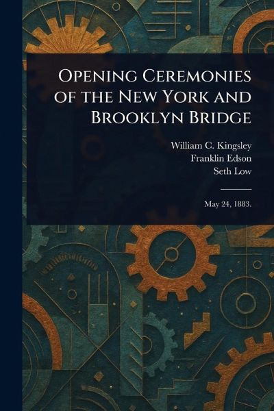 Opening Ceremonies of the New York and Brooklyn Bridge Opening Ceremonies of the New York and Brooklyn Bridge