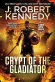 Crypt of the Gladiator Crypt of the Gladiator