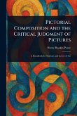 Pictorial Composition and the Critical Judgment of Pictures Pictorial Composition and the Critical Judgment of Pictures