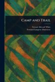 Camp and Trail Camp and Trail