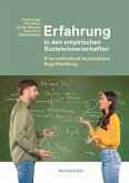 Erfahrung in den empirischen Sozialwissenschaften Erfahrung in den empirischen Sozialwissenschaften