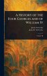 A History of the Four Georges and of... - Bild 1