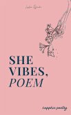 She Vibes Poem She Vibes Poem