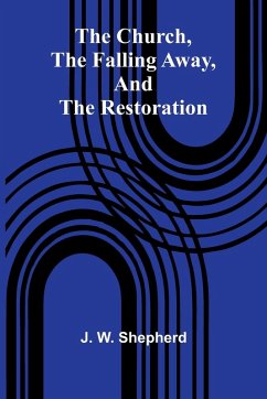 Cover The Church, The Falling Away, And The Restoration