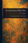 In the Field (1914-1915) In the Field (1914-1915)