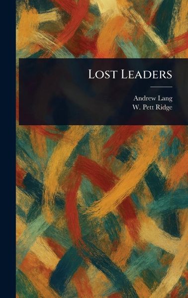 Lost Leaders Lost Leaders