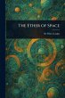 The Ether of Space - Bild 1
