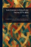 Southern Literature From 1579-1895 Southern Literature From 1579-1895