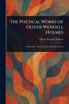 Cover The Poetical Works of Oliver Wendell Holmes