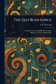 The Old Bush Songs The Old Bush Songs