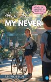 Her No, My Never Her No, My Never