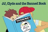 Jj, Clyde and the Banned Book Jj, Clyde and the Banned Book
