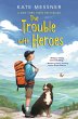 The Trouble with Heroes - Bild 1