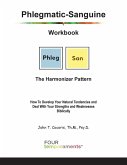 Phlegmatic-Sanguine Workbook Phlegmatic-Sanguine Workbook