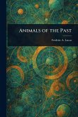 Animals of the Past Animals of the Past