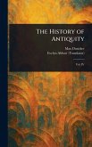 The History of Antiquity The History of Antiquity