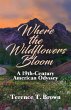 Where the Wildflowers Bloom - Bild 1