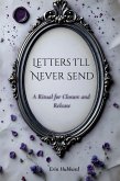 Letters I'll Never Send Letters I'll Never Send