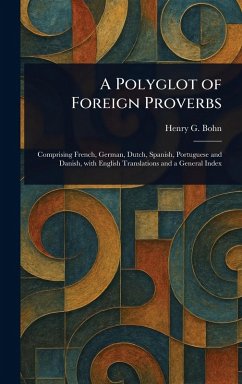 Cover A Polyglot of Foreign Proverbs