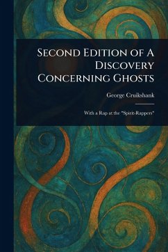 Second Edition of A Discovery Concerning Ghosts - Cruikshank, George Second Edition of A Discovery Concerning Ghosts - Cruikshank, George