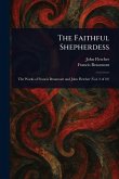 The Faithful Shepherdess The Faithful Shepherdess