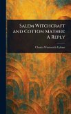 Salem Witchcraft and Cotton Mather Salem Witchcraft and Cotton Mather