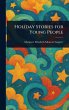 Holiday Stories for Young People - Bild 1