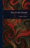 Peg O' My Heart Peg O' My Heart