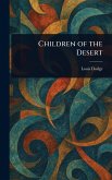 Children of the Desert Children of the Desert