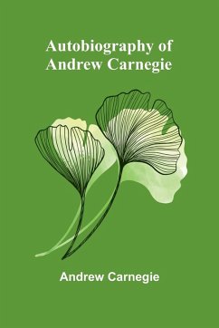 Cover Autobiography Of Andrew Carnegie