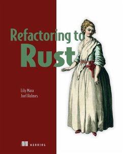 Refactoring to Rust - Mara, Lily; Holmes, Joel