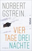 Vier Tage, drei Nächte (Mängelexemplar) Vier Tage, drei Nächte (Mängelexemplar)